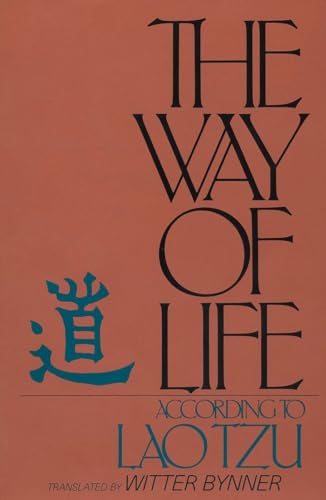 The Way of Life According to Lao Tzu: An American Version (Perigee)