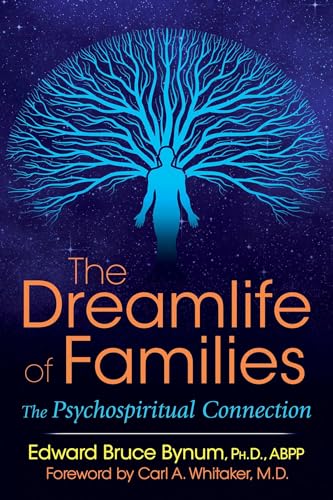 The Dreamlife of Families: The Psychospiritual Connection