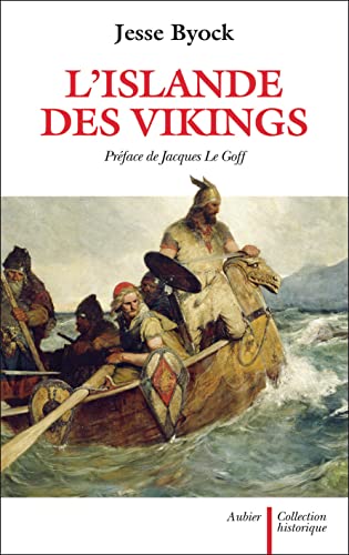 L'Islande des Vikings: PREFACE DE JACQUES LE GOFF