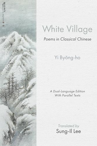 White Village: Poems in Classical Chinese von Resource Publications
