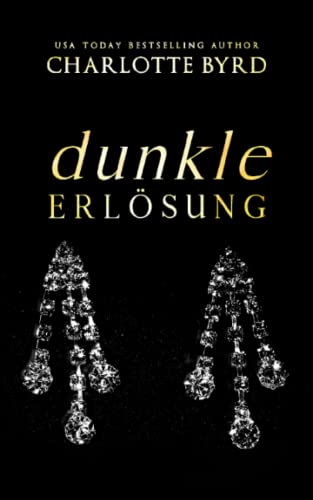 Dunkle Erlösung (Dunkle Absichten, Band 2) Dunkle Erlösung (Dunkle Absichten, Band 2)