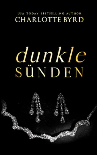Dunkle Sünden (Dunkle Absichten, Band 3) von Byrd Books, LLC