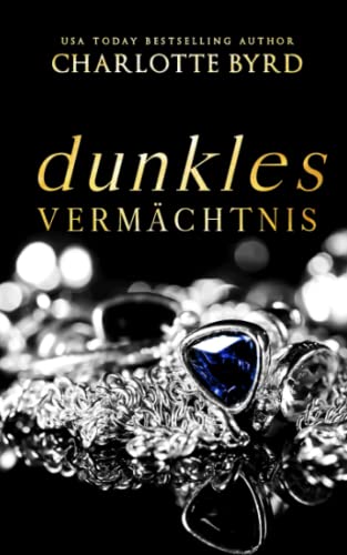 Dunkles Vermächtnis (Dunkle Absichten, Band 5) Dunkles Vermächtnis (Dunkle Absichten, Band 5)