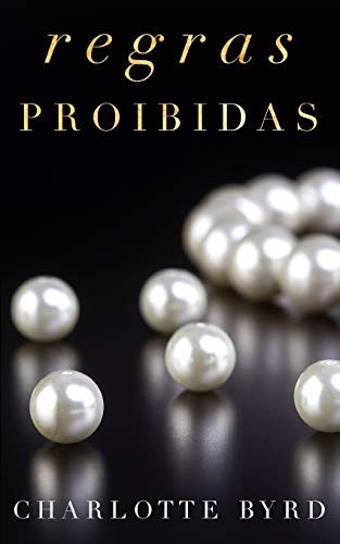 Regras Proibidas (Encontro Proibido, Band 2)