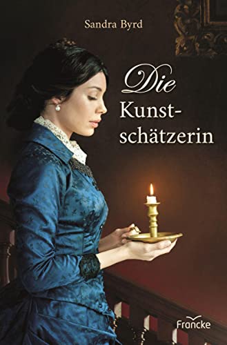 Die Kunstschätzerin von Francke-Buch