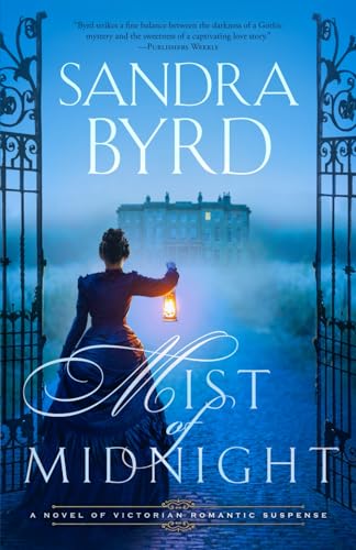 Mist of Midnight: A Novel of Victorian Romantic Suspense (Novels of Victorian Romantic Suspense, Band 1)
