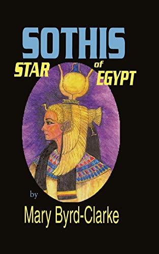 Sothis: Star of Egypt von Booksurge Publishing