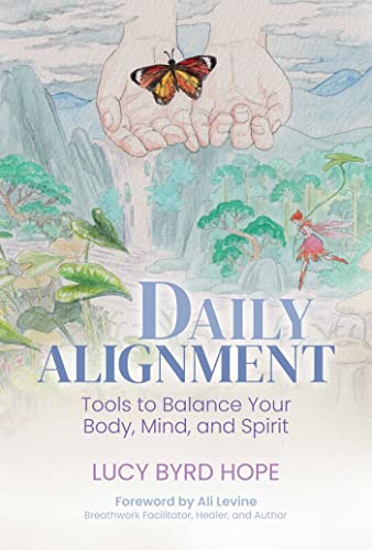 Daily Alignment: Tools to Balance Your Body, Mind, and Spirit von Savio Republic