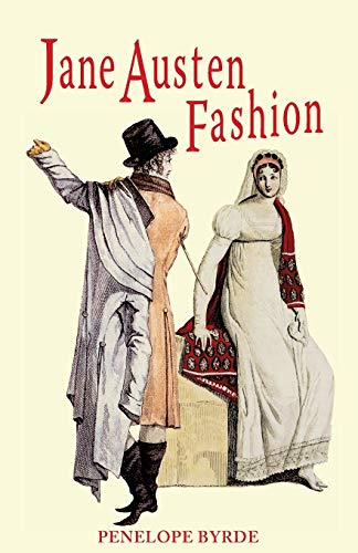 Jane Austen Fashion: Fashion and Needlework in the Works of Jane Austen von Moonrise Press Ltd