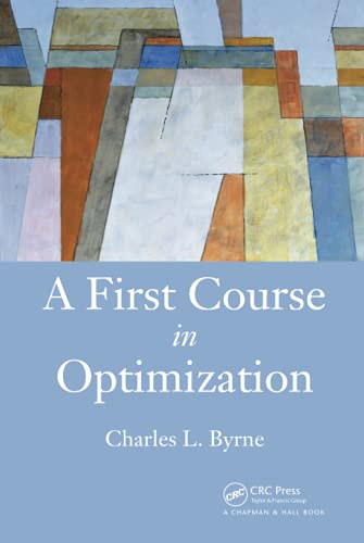 A First Course in Optimization