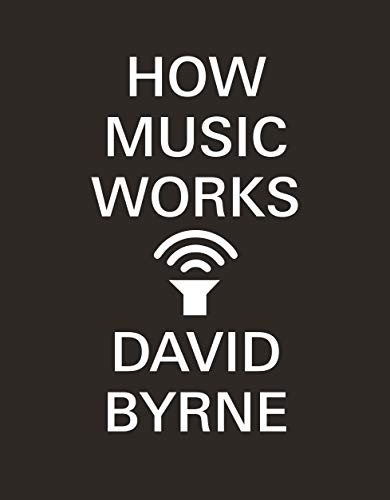 How Music Works von Canongate Books Ltd.