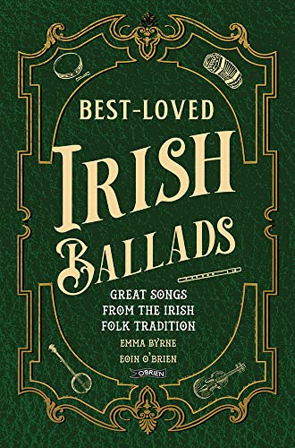 Best-Loved Irish Ballads: Great Songs from the Irish Folk Tradition von O'Brien Press