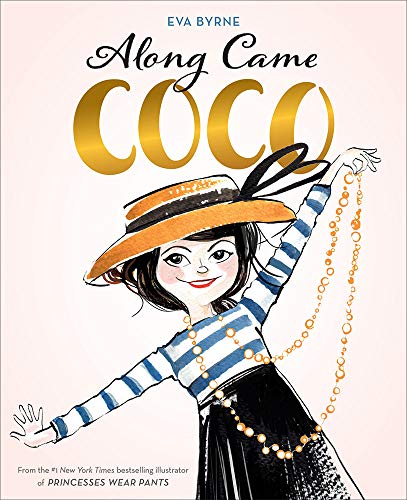 Along Came Coco: A Story About Coco Chanel von Abrams Books for Young Readers
