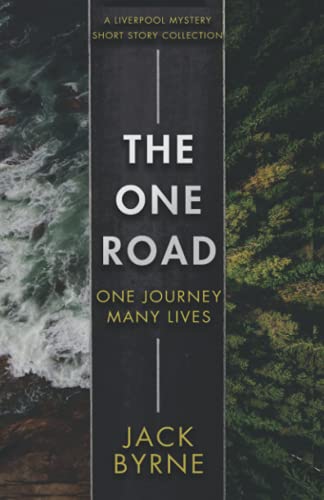 The One Road: A Single Journey - Many Lives von Independently published