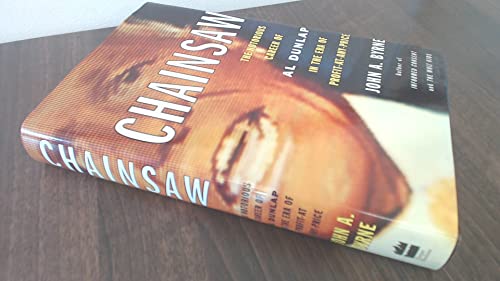 Chainsaw: The Notorious Career of Al Dunlap in the Era of Profit-at-Any-Price von Harper Business