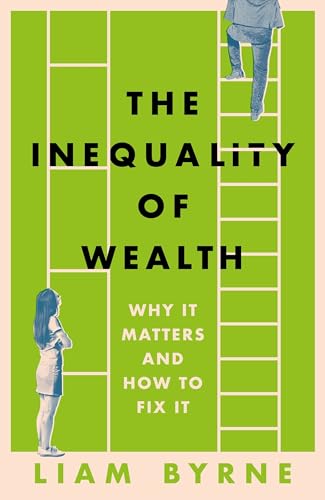 The Inequality of Wealth: Why it Matters and How to Fix it von Apollo