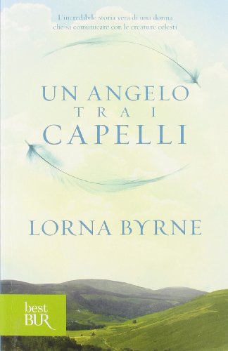 Un angelo tra i capelli (BUR Varia)