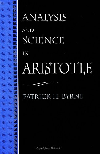 Analysis and Science in Aristotle (SUNY Series in Ancient Greek Philosophy)