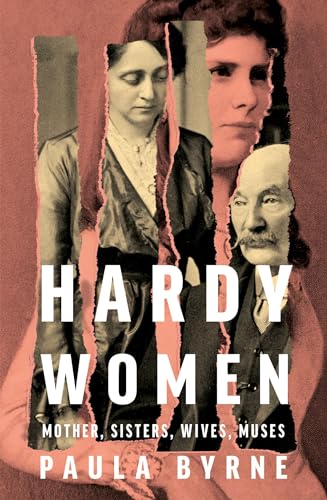 Hardy Women: Mother, Sisters, Wives, Muses von William Collins