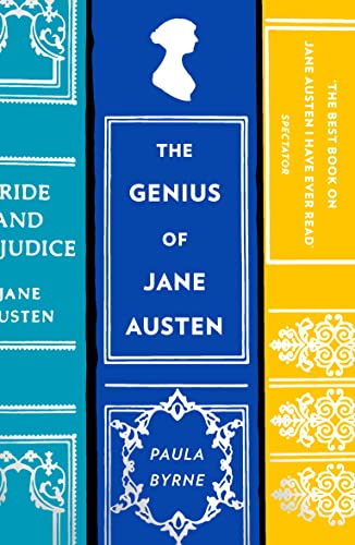 The Genius of Jane Austen: Her Love of Theatre and Why She Is a Hit in Hollywood