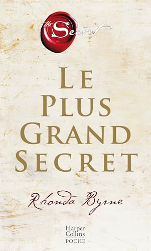 Le plus grand secret: Sur le chemin du bonheur éternel. Le best-seller enfin en poche ! Le plus grand secret: Sur le chemin du bonheur éternel. Le best-seller enfin en poche ! von HARPERCOLLINS