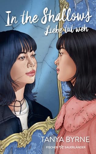 In the Shallows: Liebe tut weh | Queere Coming of Age-Romance │ Romantisches Jugendbuch von FISCHERVERLAGE