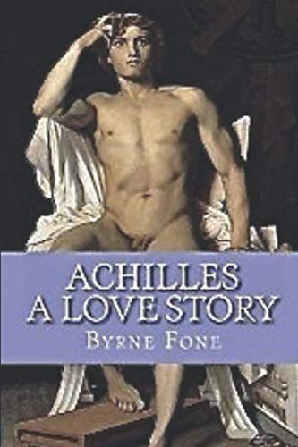 Achilles: A Love Story von Independently published