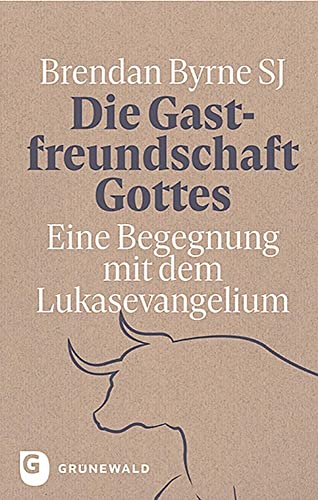 Die Gastfreundschaft Gottes: Eine Begegnung mit dem Lukasevangelium