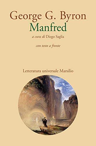 Manfred. Testo inglese a fronte (Letteratura universale) von Marsilio