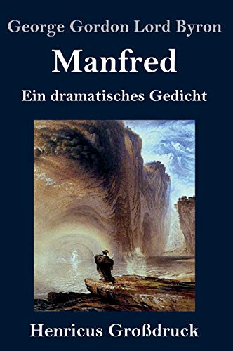 Manfred (Großdruck): Ein dramatisches Gedicht