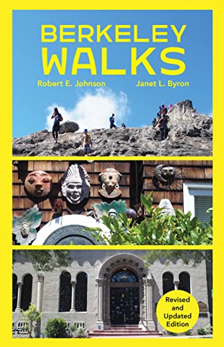 Berkeley Walks: Revised and Updated Edition von Heyday