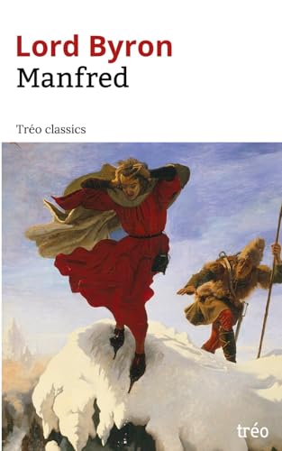 Manfred: a dramatic poem Manfred: a dramatic poem von Independently published