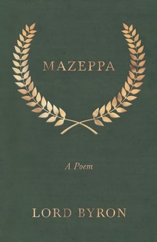 Mazeppa: A Poem Mazeppa: A Poem von Fantasy and Horror Classics