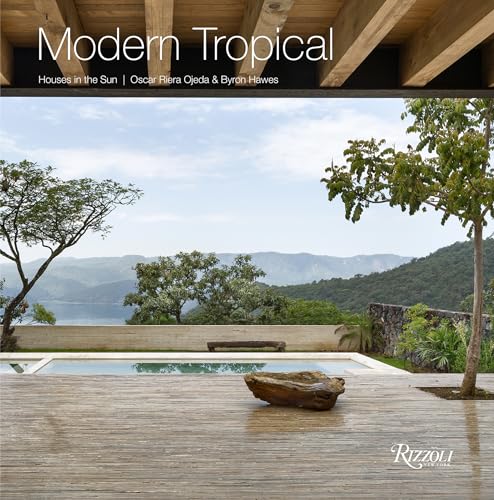 Modern Tropical: Houses in the Sun von Rizzoli