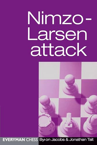 Nimzo-Larsen Attack (Everyman Chess) von Gloucester Publishers Plc