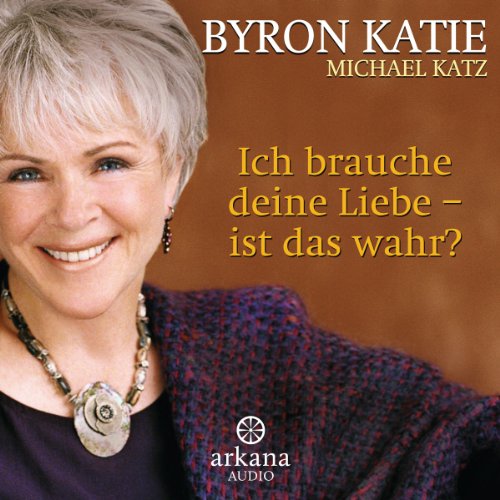 Ich brauche deine Liebe - ist das wahr?: Liebe finden, ohne danach zu suchen Ich brauche deine Liebe - ist das wahr?: Liebe finden, ohne danach zu suchen