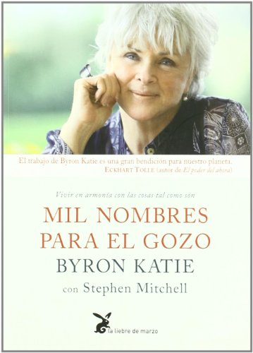 Mil nombres para el gozo : vivir en armonía con las cosas tal como son (Biblioteca Sabiduria Interior) von La Liebre de Marzo S.L.