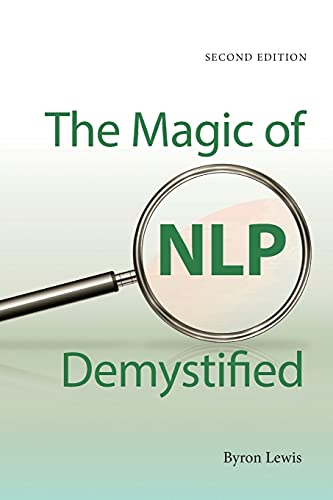Magic of Nlp Demystified, Second edition