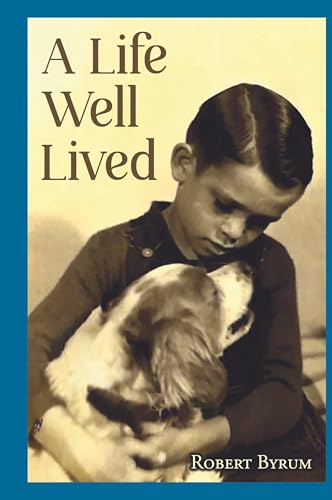 A Life Well Lived von URLink Print & Media, LLC