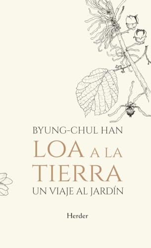 LOA A LA TIERRA . Un viaje al jardín von Herder Editorial