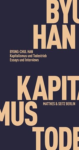 Kapitalismus und Todestrieb: Essays und Interviews (Fröhliche Wissenschaft)