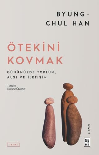 Ötekini Kovmak: Günümüzde Toplum, Algı ve İletişim