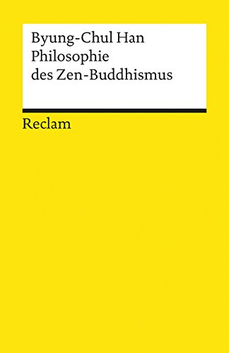 Philosophie des Zen-Buddhismus (Reclams Universal-Bibliothek) von Reclam Philipp Jun.