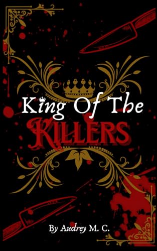 King Of The Killers von Independently published