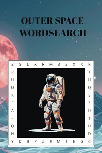 OUTERSPACE WORD SEARCH: Fun and educational word find puzzles for adults and kids about Outerspace, Space Travel and Astronomy. 20 puzzles and ... pass time during travel, waiting or relaxing. von Independently published