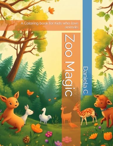 Zoo Magic: A Coloring book for Kids who love animals von Independently published