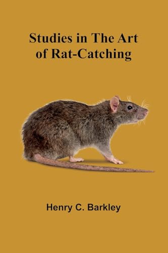Studies in the Art of Rat-catching von Alpha Edition