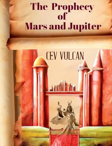 The Prophecy of Mars and Jupiter von SULFUR EDITIONS
