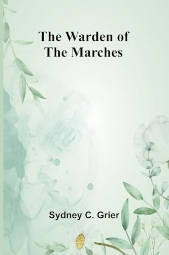 The Warden of the Marches von Alpha Edition