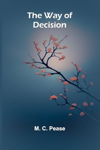 The Way Of Decision von Alpha Edition
